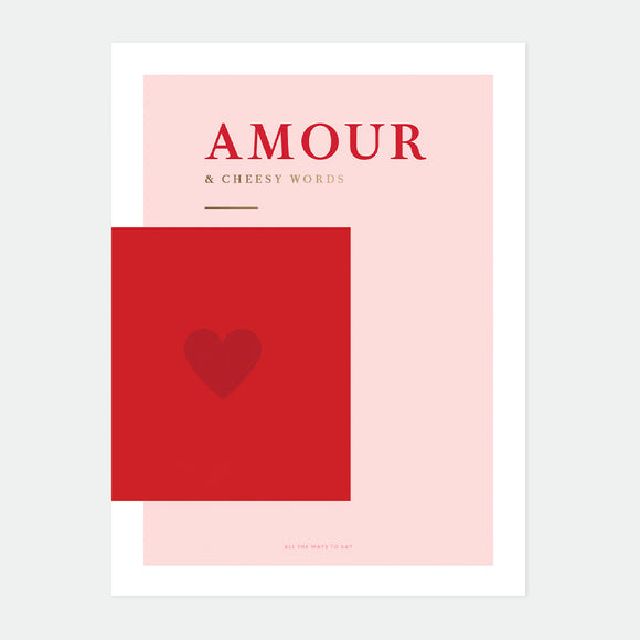 All The Ways To Say Poster - Amour