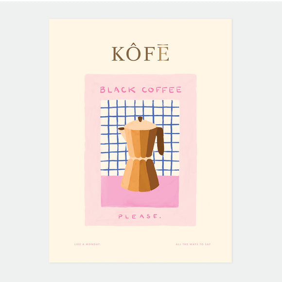 All The Ways To Say Poster - Kofe